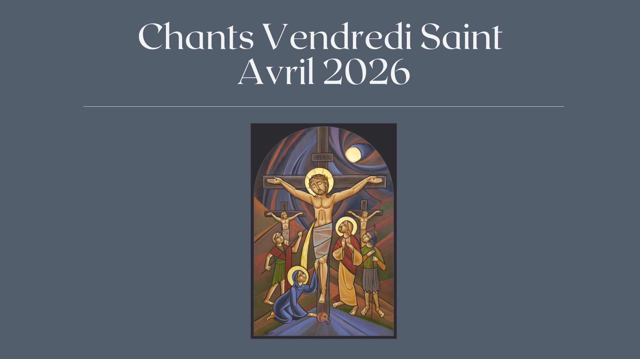Chants Vendredi Saint